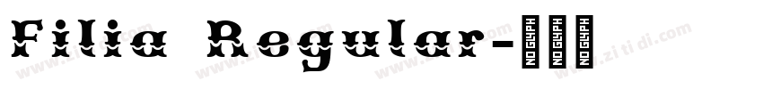 Filia Regular字体转换 Filia Regular字体转换